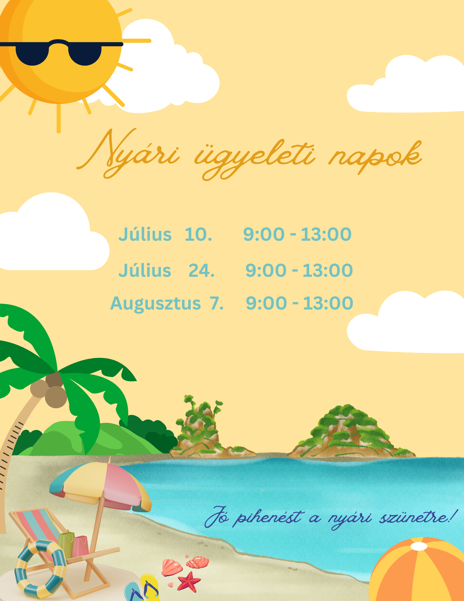 Ugyeleti napok julius 10 julius 24 augusztus 7